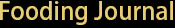 Fooding Journal
